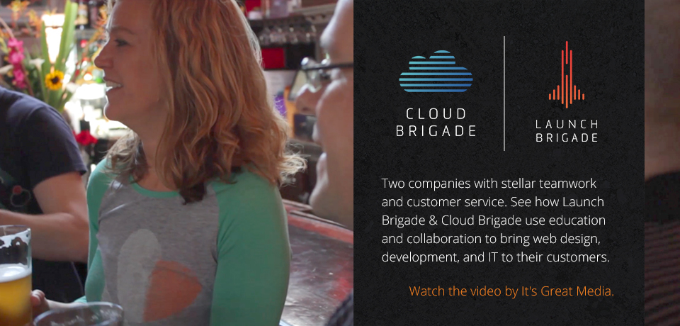 Launch Brigade & Cloud Brigade - company video by It's Great Media